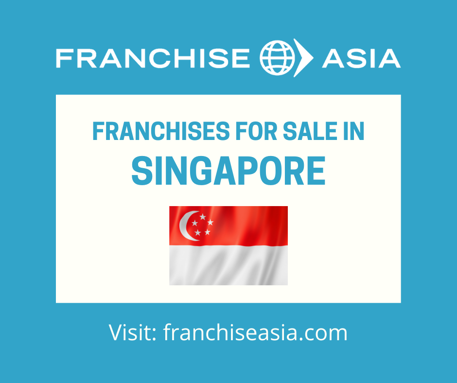 Top Franchises for Sale in Singapore | Franchise Asia